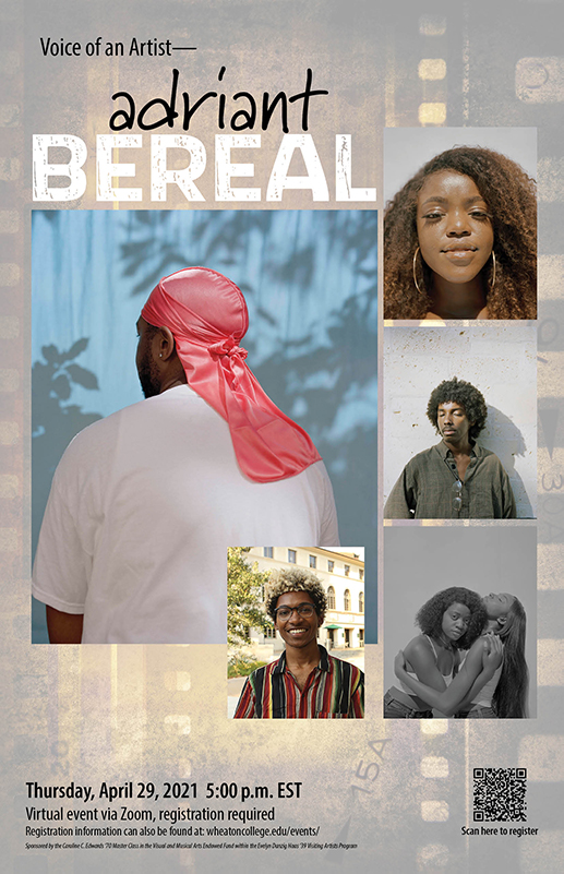 Poster for Artist Talk by Adraint Bereal on April 29, 2021 at 5pm. Images include 4 portraits by Bereal and a headshot of the artist.