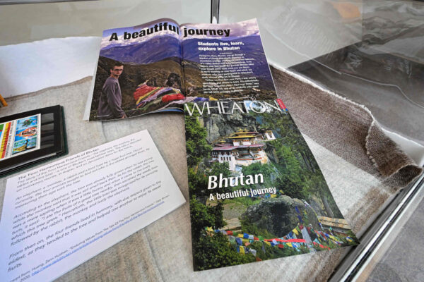 Exhibition: Bhutan and Wheaton